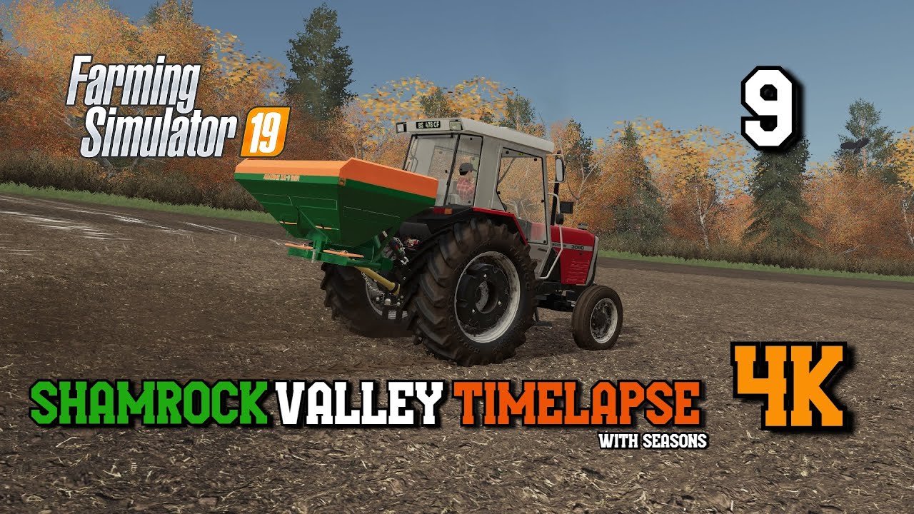 Shamrock Valley EP9 Sowing Winter crops  FS19 4K Timelapse