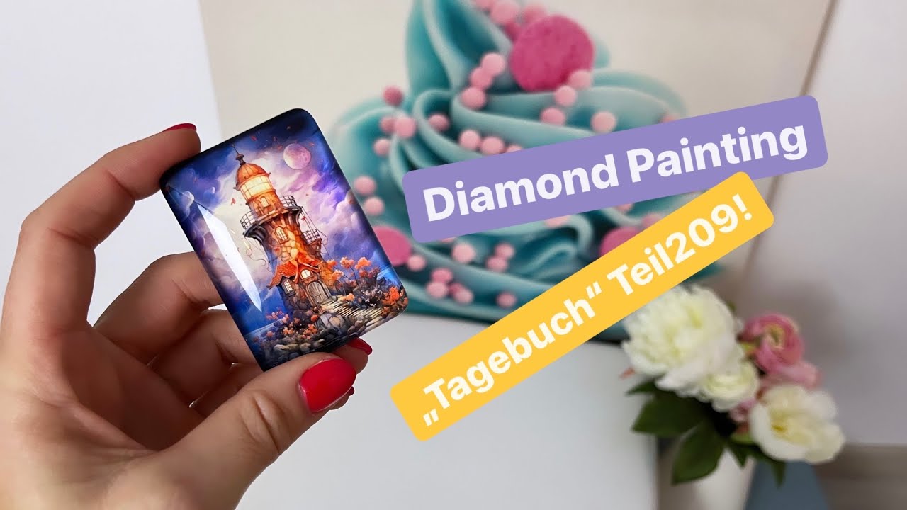 Diamond Painting „Tagebuch“ Teil209!🙃💚