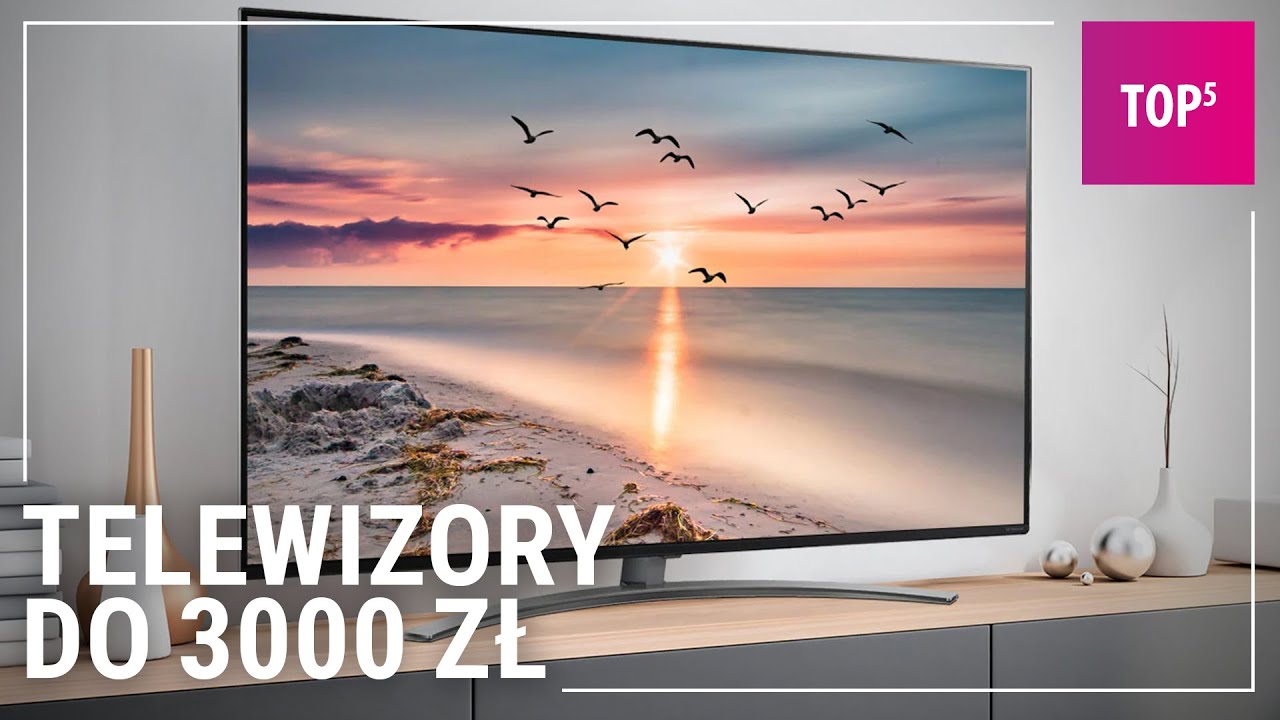 Jaki telewizor do 3000 zł? TOP 5