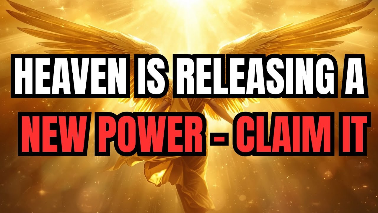 Chosen Ones; Heaven Is Releasing a NEW Power Over You—Claim It!