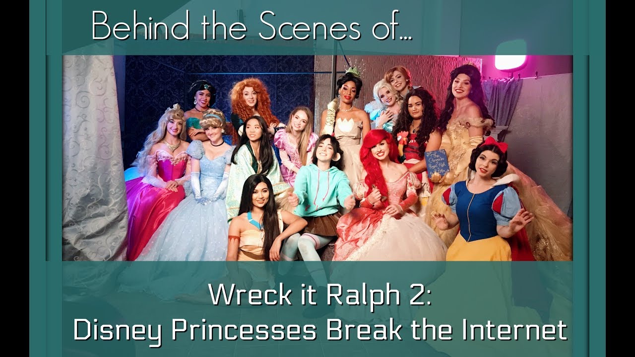 Behind the Scenes - Wreck It Ralph 2: Disney Princesses Break the Internet