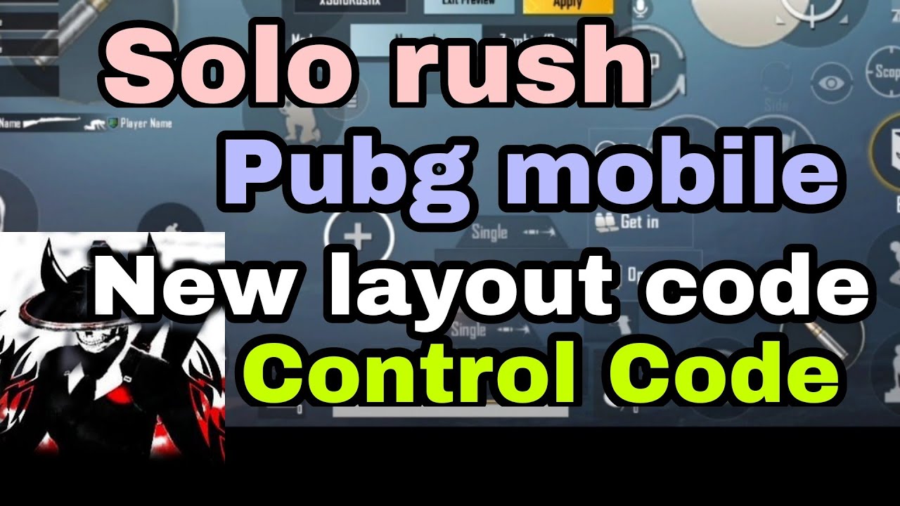 Solo rush new layout code | PUBG MOBILE | no Clickbait