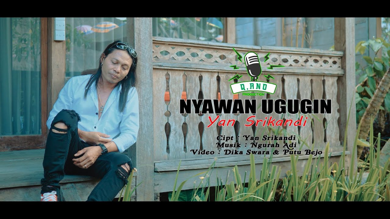 NYAWAN UGUGIN - Yan Srikandi {Q,Ano Pro Studio}