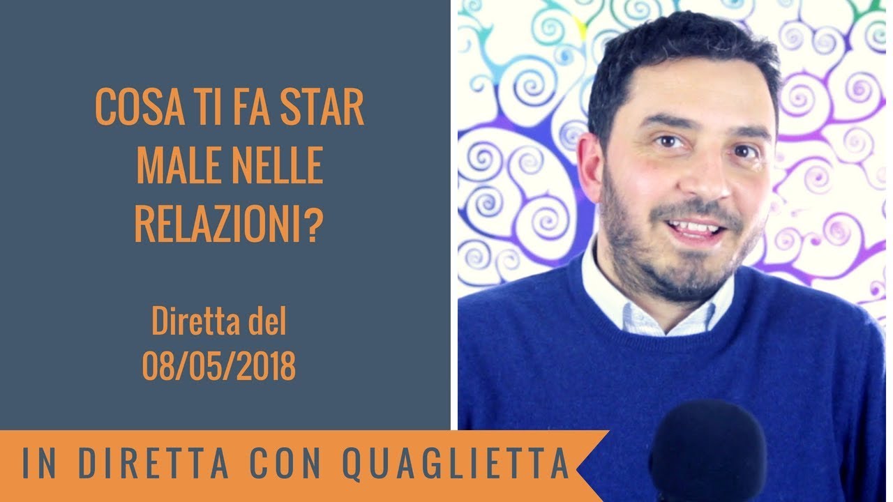 Cosa ti fa star male nelle relazioni?