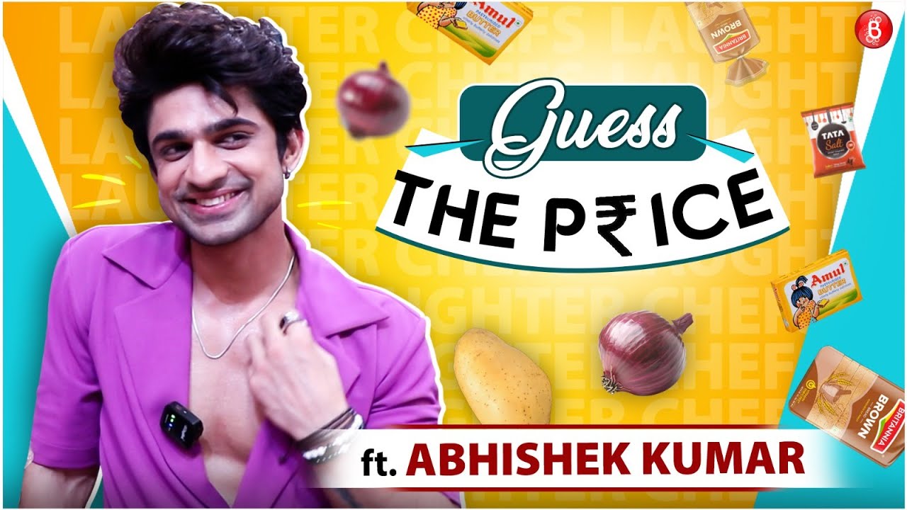 Abhishek Kumar’s FUN guess the price challenge; Samarth's breakup, Bigg Boss image, Elvish Yadav