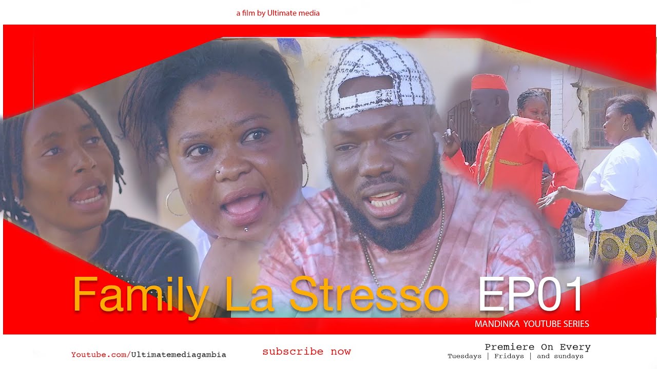Family La Stresso | EP01  | Latest Mandinka Drama 2024