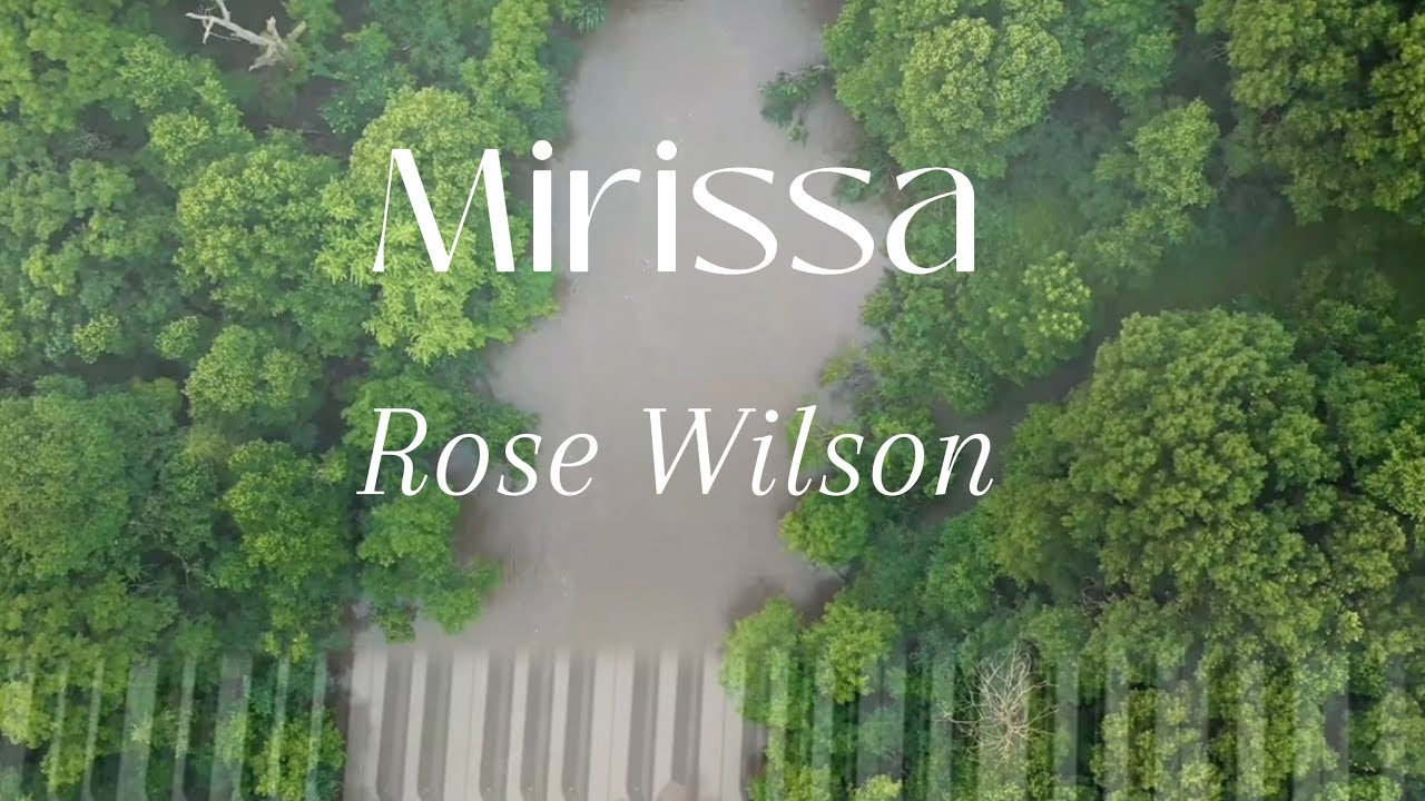 Mirissa / Rose Wilson