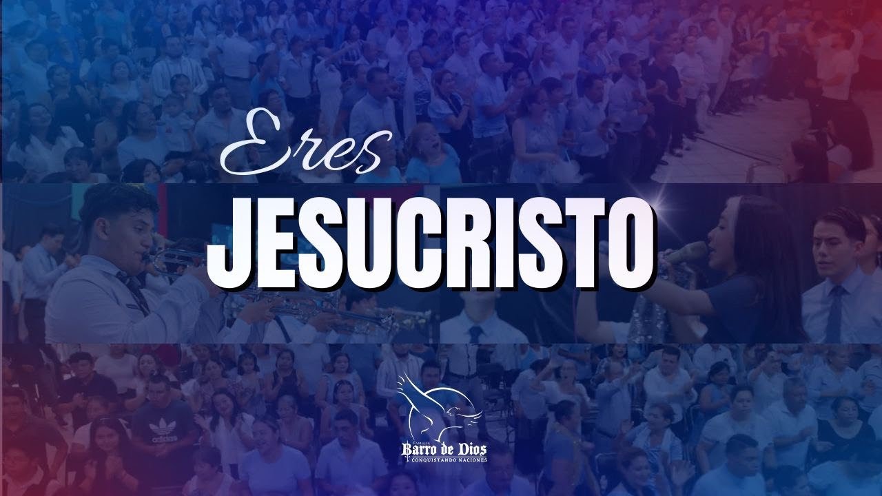 Eres Jesucristo - Álbum 