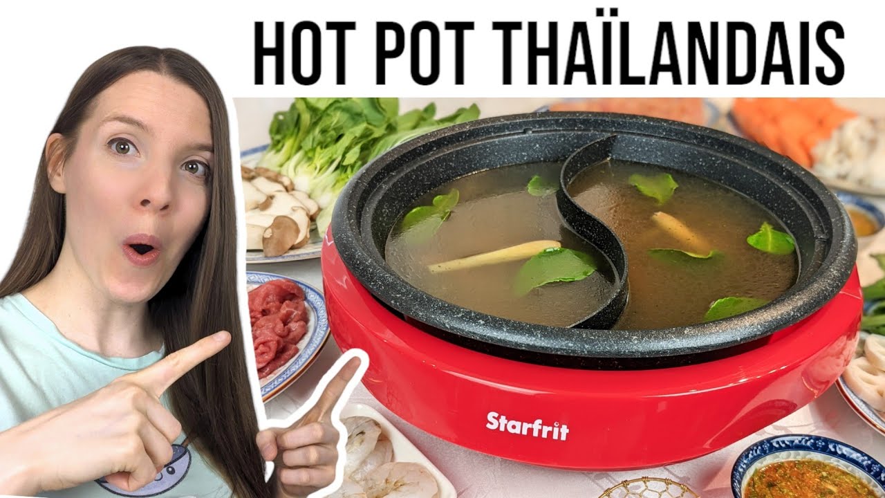 Recette facile: FONDUE THAÏLANDAISE - Thai Hot Pot - HOP DANS LE WOK