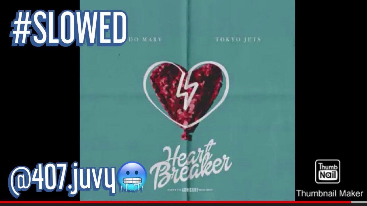 Kiddo Marv-Heart breaker ft Tokyo jets #SLOWED
