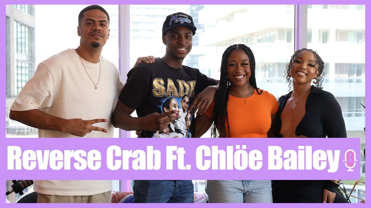 Reverse Crab Feat. Chlöe Bailey | The Relentless Diaries |  In Pieces, Cheating, Burner Accounts