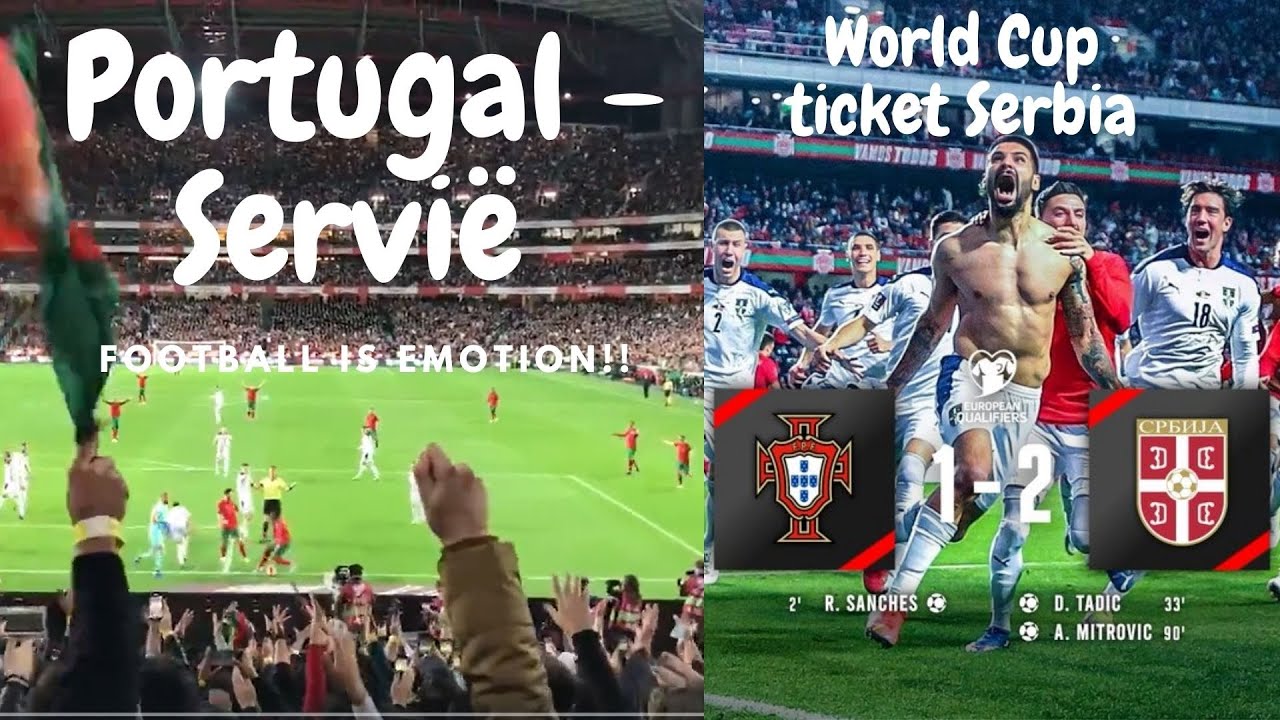 Portugal - Serbia! MITROVIC ON FIRE!! Worldcup ticket Serbia!! Football is emotion!