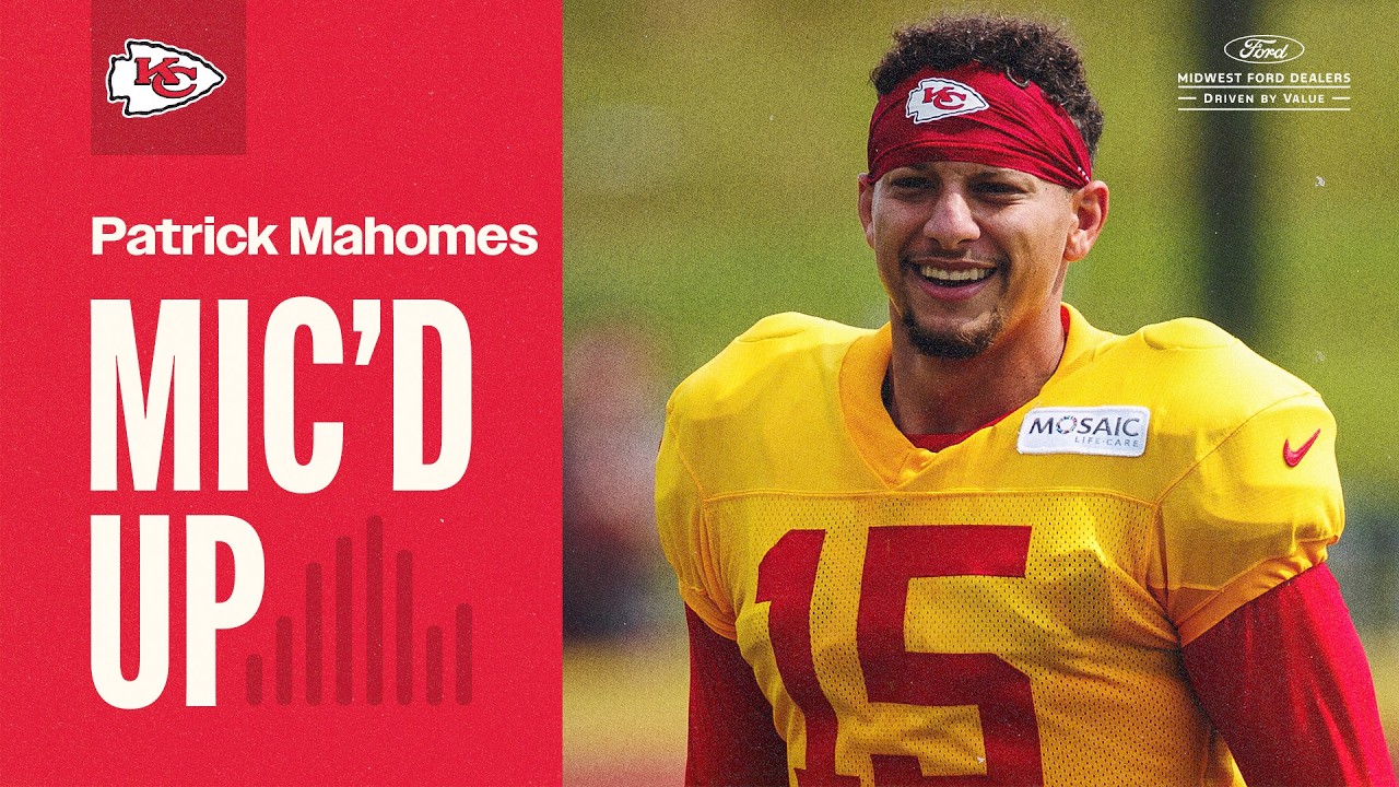 Patrick Mahomes Was MIC'D UP for Chiefs Training Camp 🎤