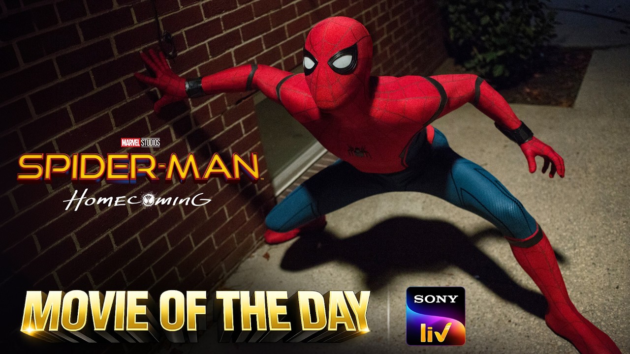 Spider-Man: Homecoming | Movie of the Day on Sony LIV #LIVE #WatchNow