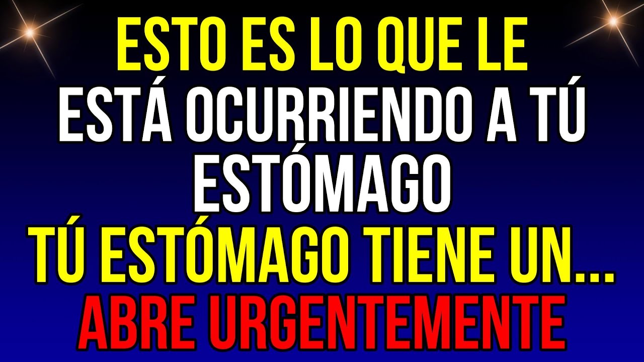 Esto le ESTÁ OCURRIENDO A TU ESTÓMAGO. Tu estómago ESTÁ APUNTO DE...| Mensaje de Dios hoy | #god