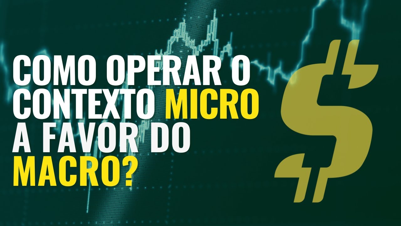 Como operar o contexto MICRO a favor do MACRO?