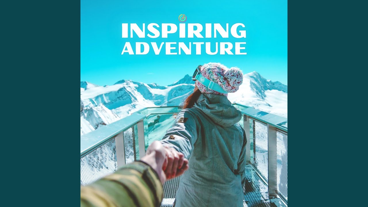 Inspiring Adventure