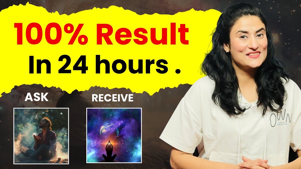 100% Results in 24 hours | Manifest Anything by Ask and Receive | Law of Attraction
