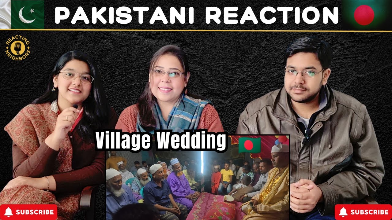 EXPLORING the Traditions of MARRIAGE in Bangladeshi Village | Reaction!