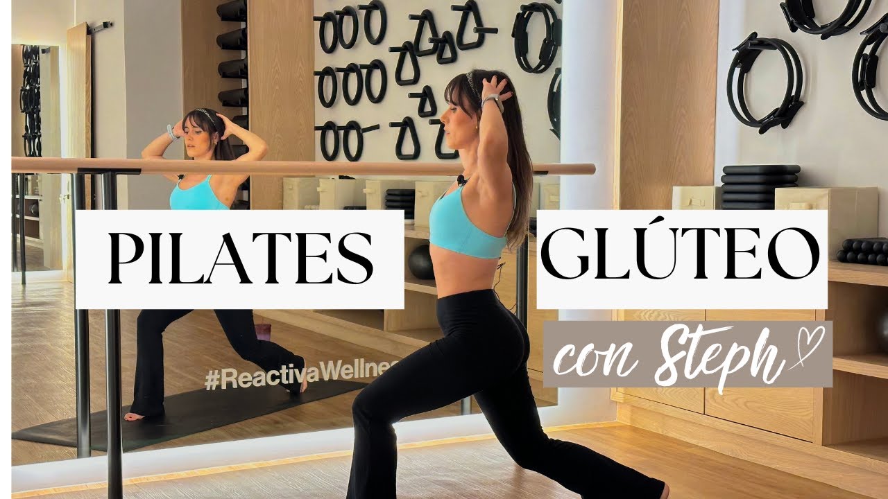 PILATES-GLÚTEO con Steph