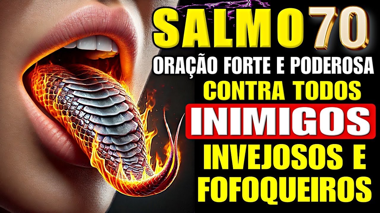 SALMO 70🛑CONTRA TODO TIPO DE FEITIÇO, MAGIA, MALDIÇÃO, BRUXARIA, INVEJA, AMARRAÇÃO E FOFOCA.