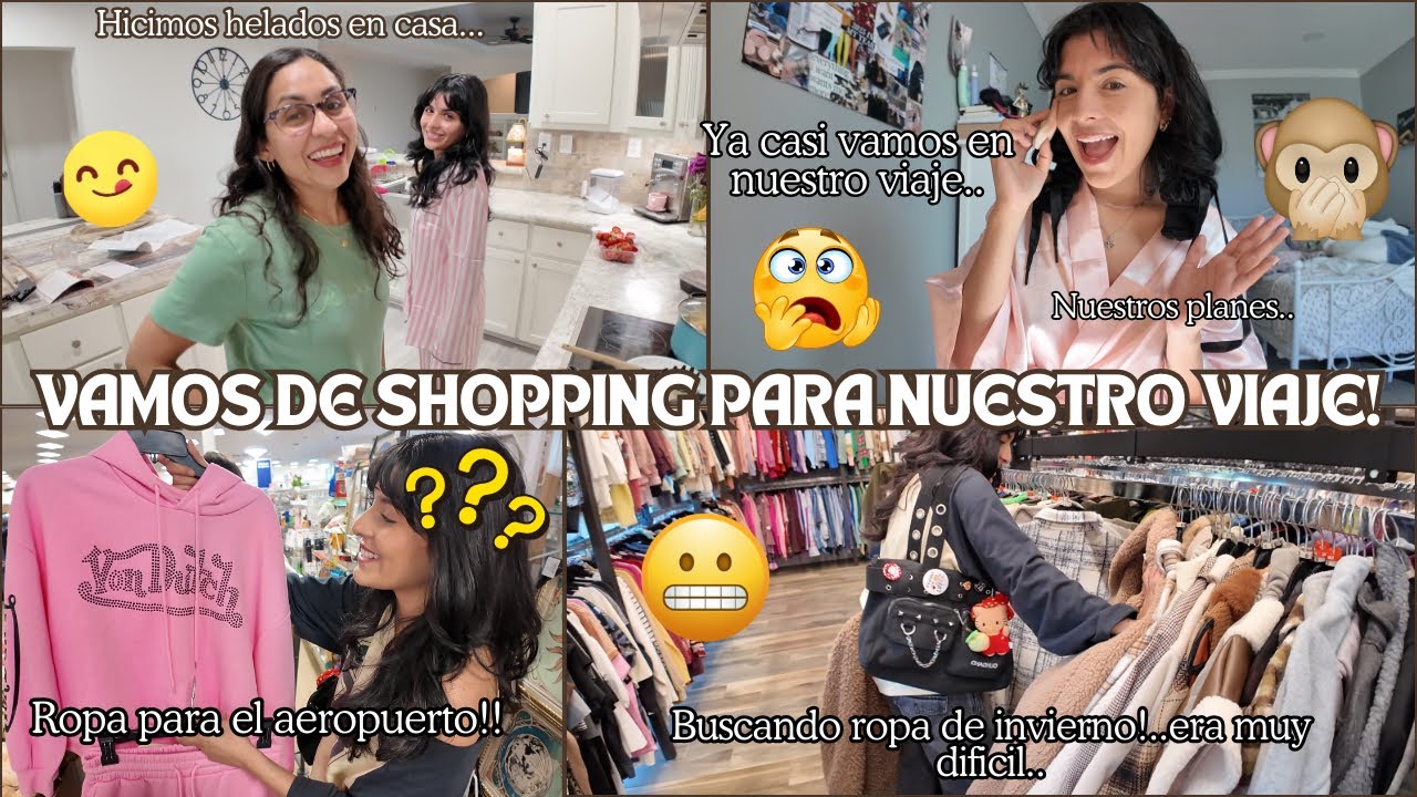 Vamos de SHOPPING🛍️ para nuestro VIAJE!!❄️🙊