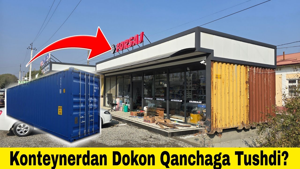 Konteynerdan Magazin Qurush Qanchga Tushdi ? | Контейнер Докон | Контейнер Магазин