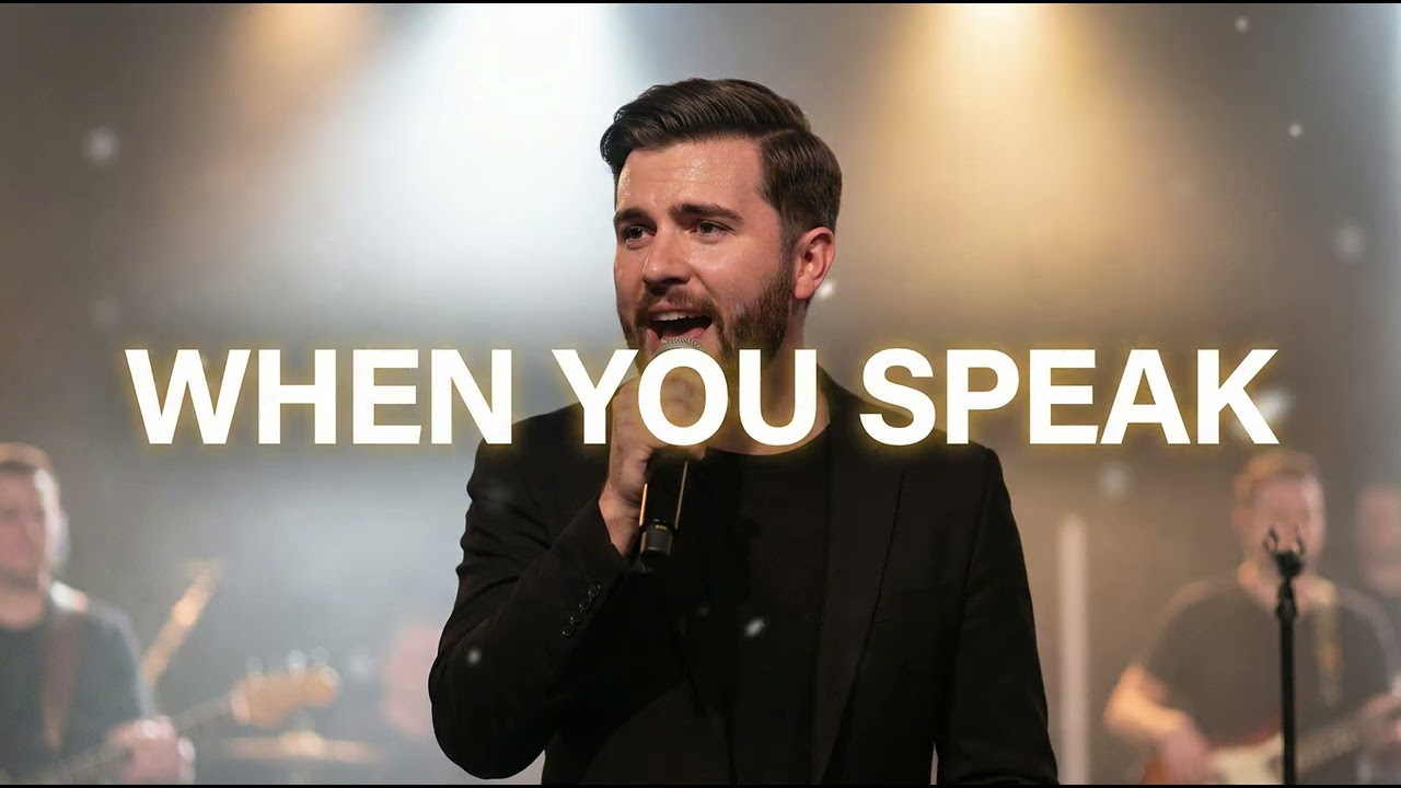 When You Speak | A Worship Song That Brings Peace and Breakthrough