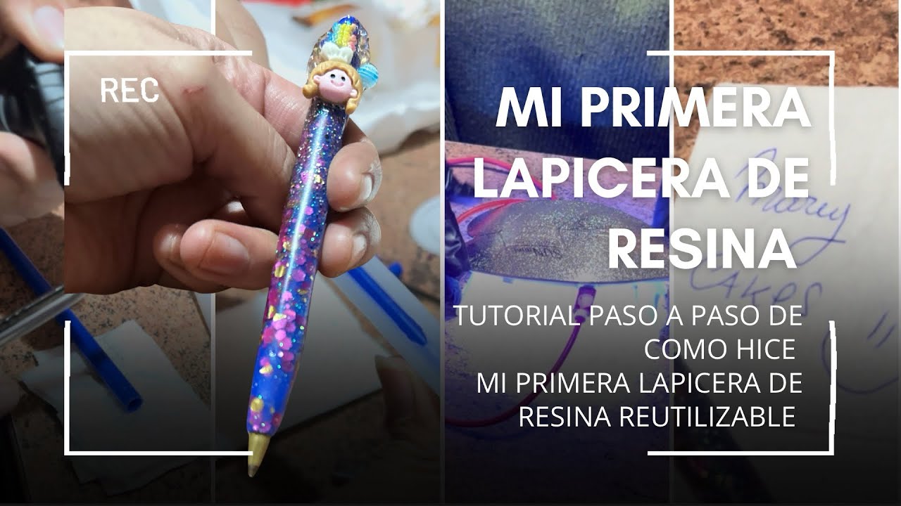Tutorial lapicera de resina 