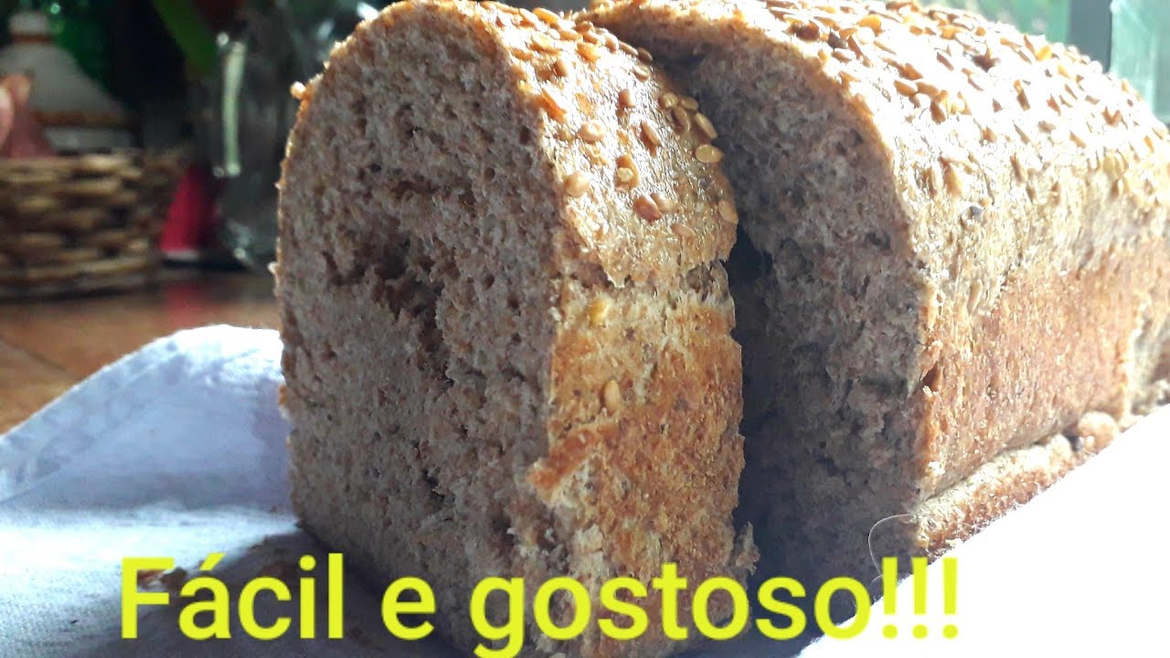 PÃO INTEGRAL SUPER FÁCIL  E GOSTOSO