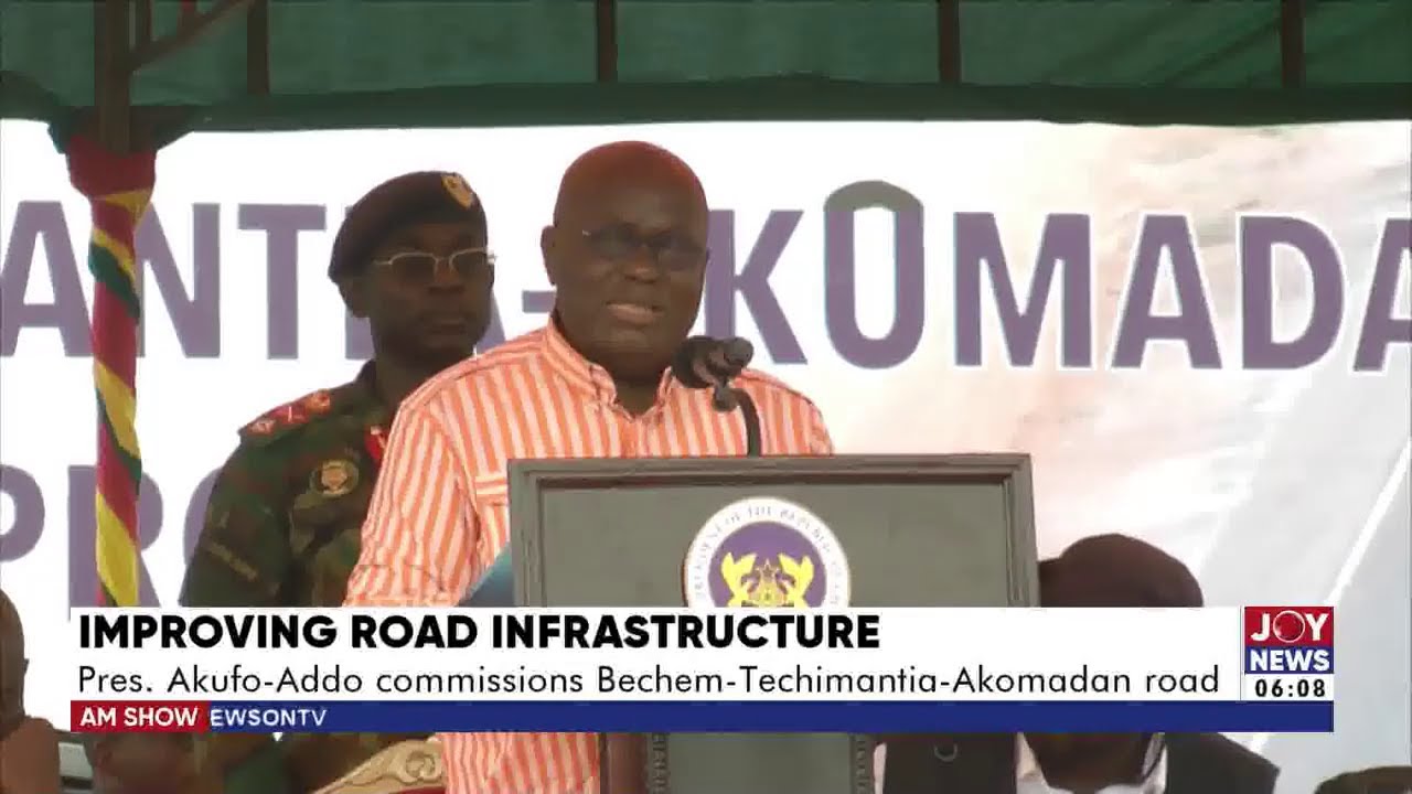 Improving Road Infrastructure: Pres Akufo-Addo commissions Bechem Techimantia Akomadan road |AM News