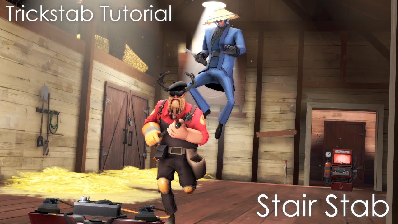 TF2 - Trickstab Tutorial [Stair Stab]