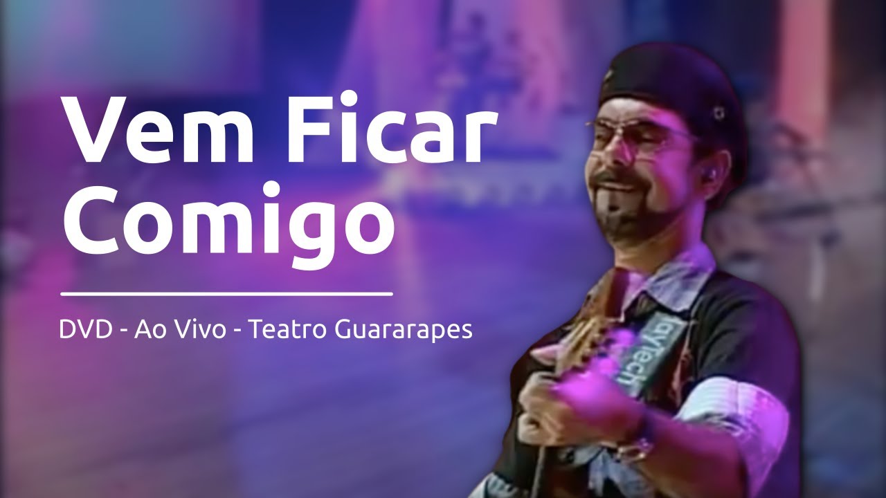 Nando Cordel - Vem Ficar Comigo - DVD (Ao Vivo)