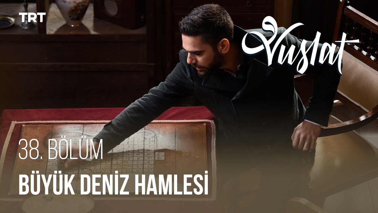 Yolcu, Büyük Deniz Hamlesinde! - Vuslat 38. Bölüm