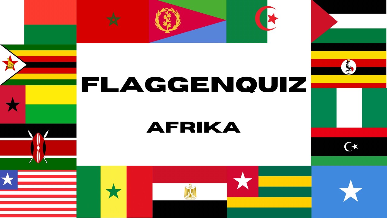 Das grosse Flaggenquiz für Afrika