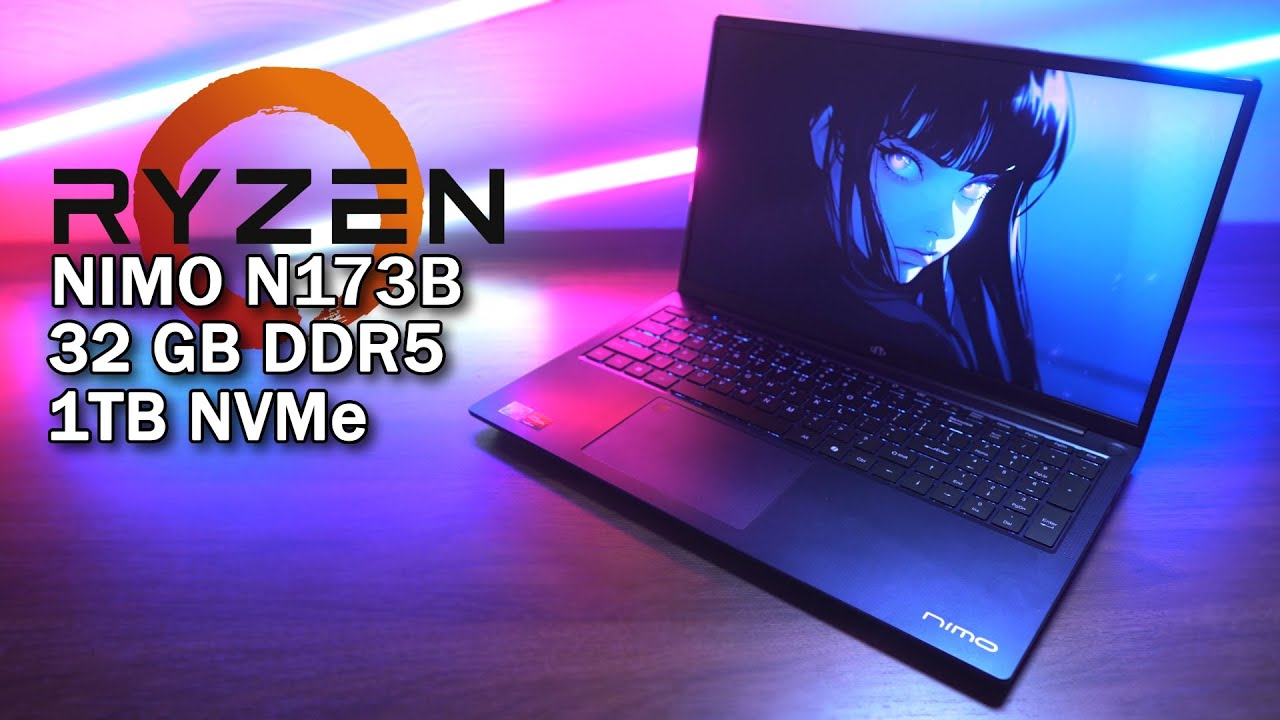 Best Budget High Performance Laptop &ndash; Nimo N173 Review