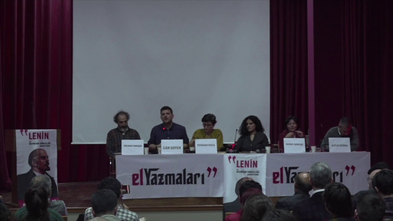 Can Soyer - “Leninist Manifesto: Ne Yapmalı'da Öncülük ve Siyasal Mücadele
