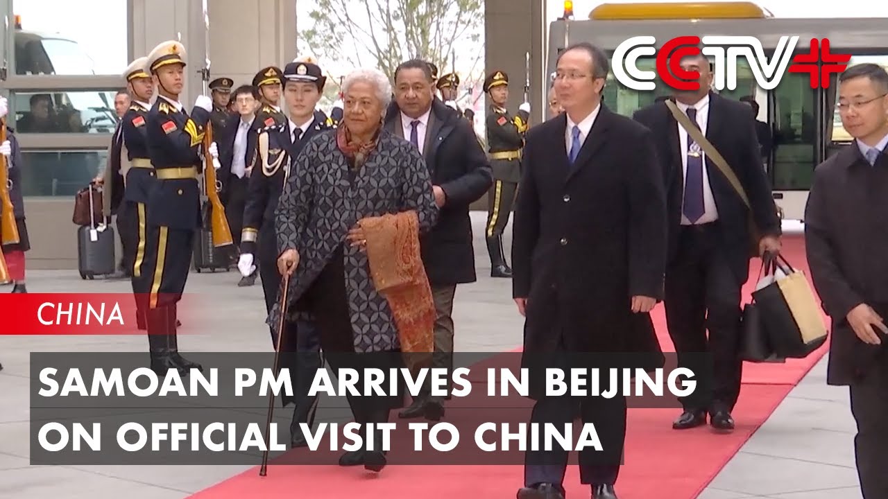 Samoan PM Arrives in Beijing on Official Visit to China