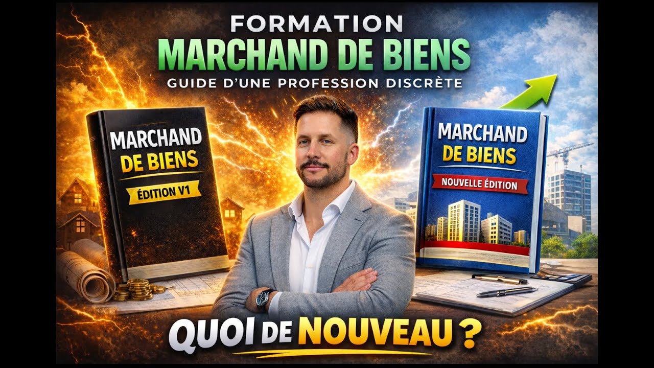 LIVRE FORMATION MARCHAND DE BIENS : CE QUE COMPORTE LA NOUVELLE VERSION !