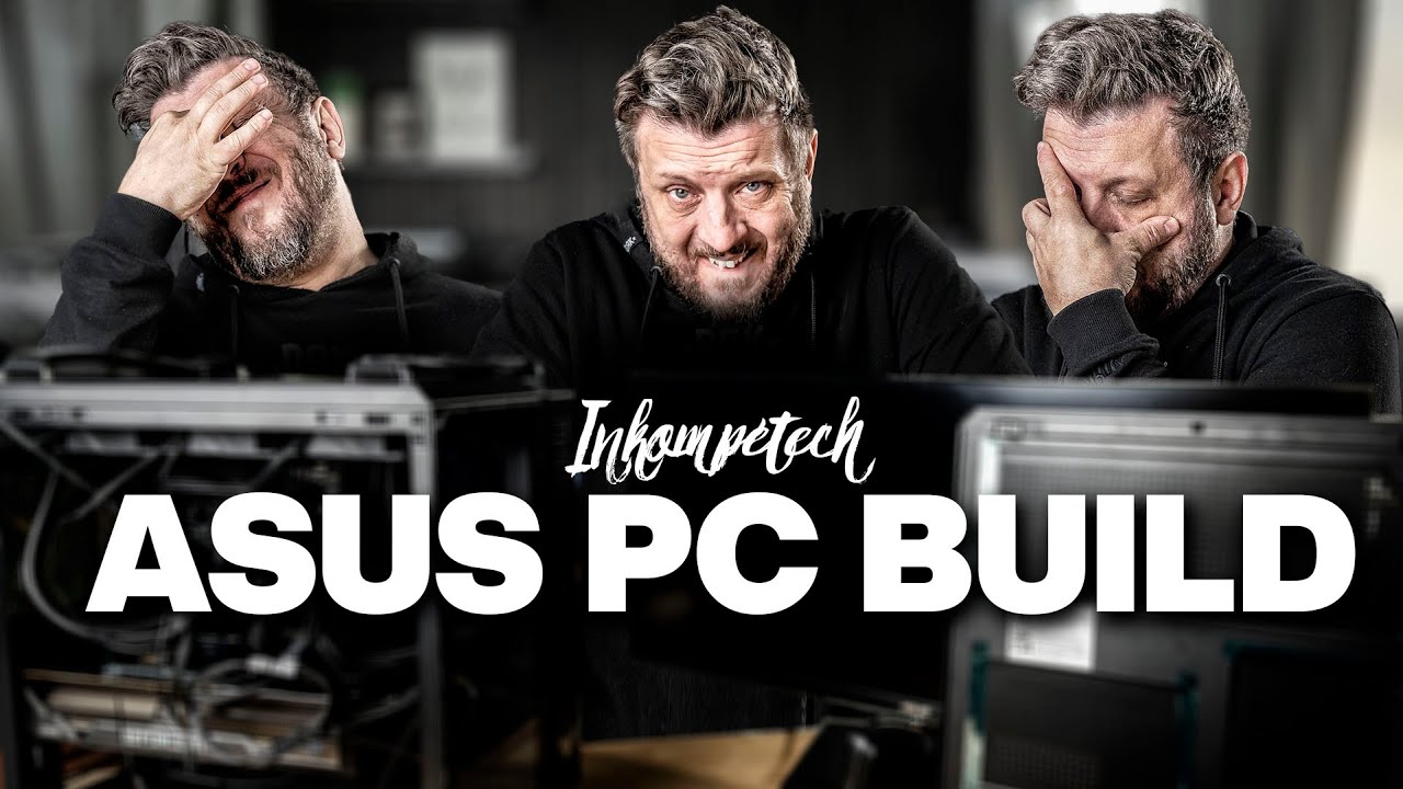 AZT SEM TUDOM MIT CSINÁLOK! - Inkompetech #1 - Asus pc építés