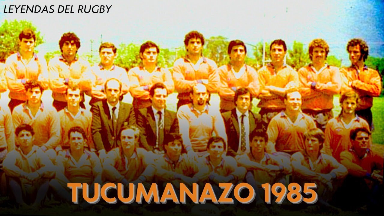 TUCUMANAZO 1985! I El día que la Naranja cambió la historia del Rugby Argentino