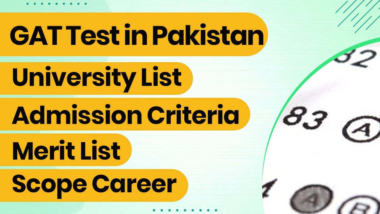 GAT Test in Pakistan - How To Apply For GAT Test 2022