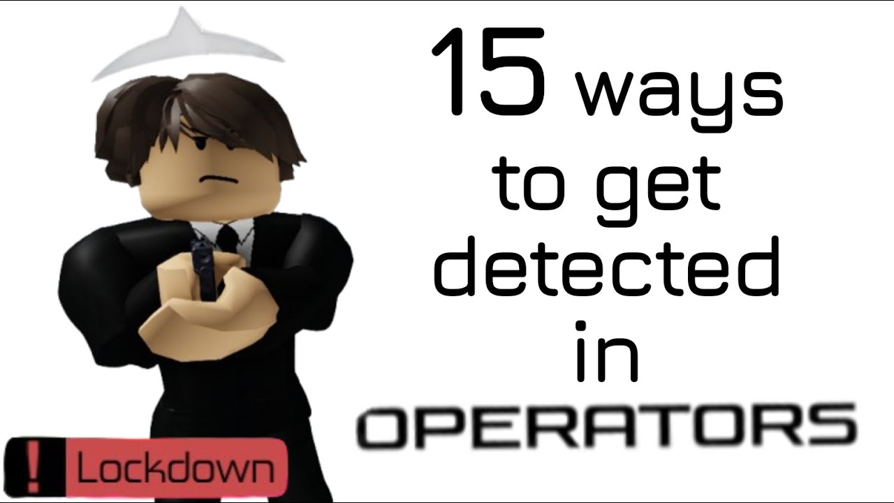 15 Ways to get detected in Operators Demo┃Roblox