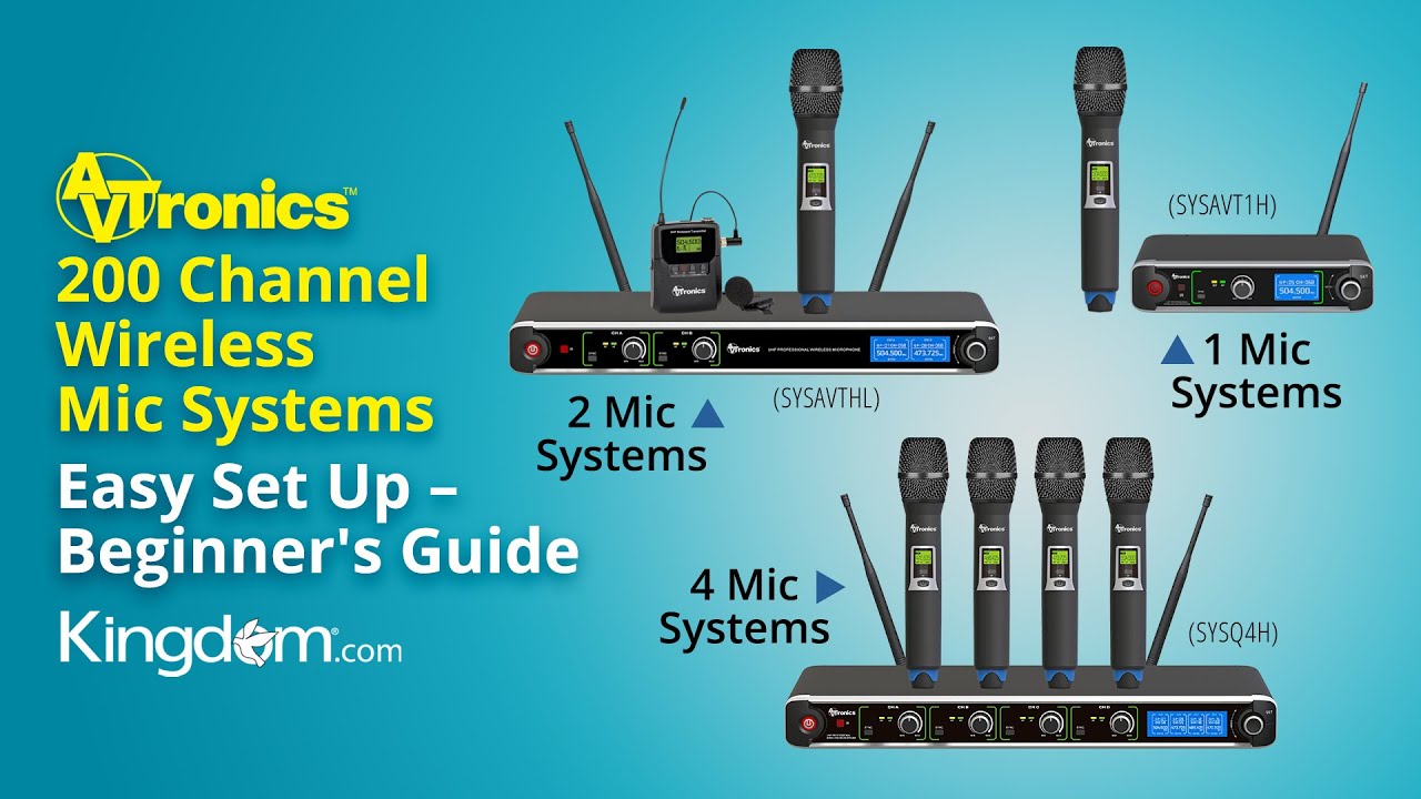 AVTronics 200 Channel Wireless Mic Systems Easy Set Up - Beginner's Guide SYSQ4H SYSQ3H1L SYSQ2H2L