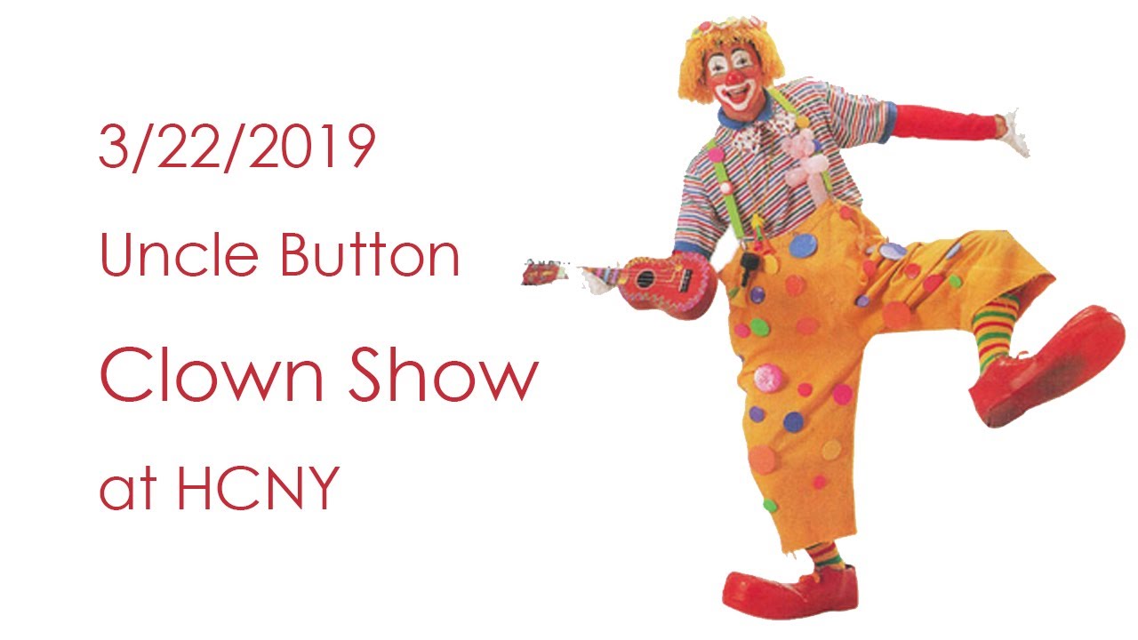 Clown Show | Uncle Button | 20190322