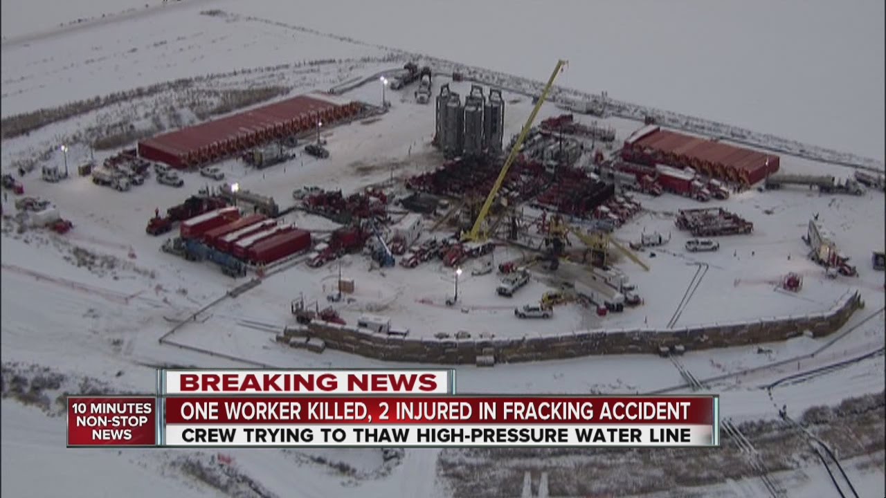 1 worker killed, 2 injured in fracking accident