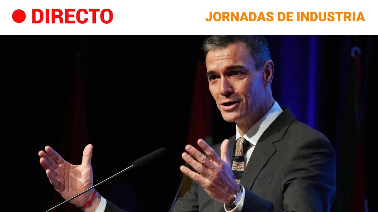 DIRECTO | SÁNCHEZ clausura el VIII CONGRESO NACIONAL de INDUSTRIA en BILBAO | RTVE