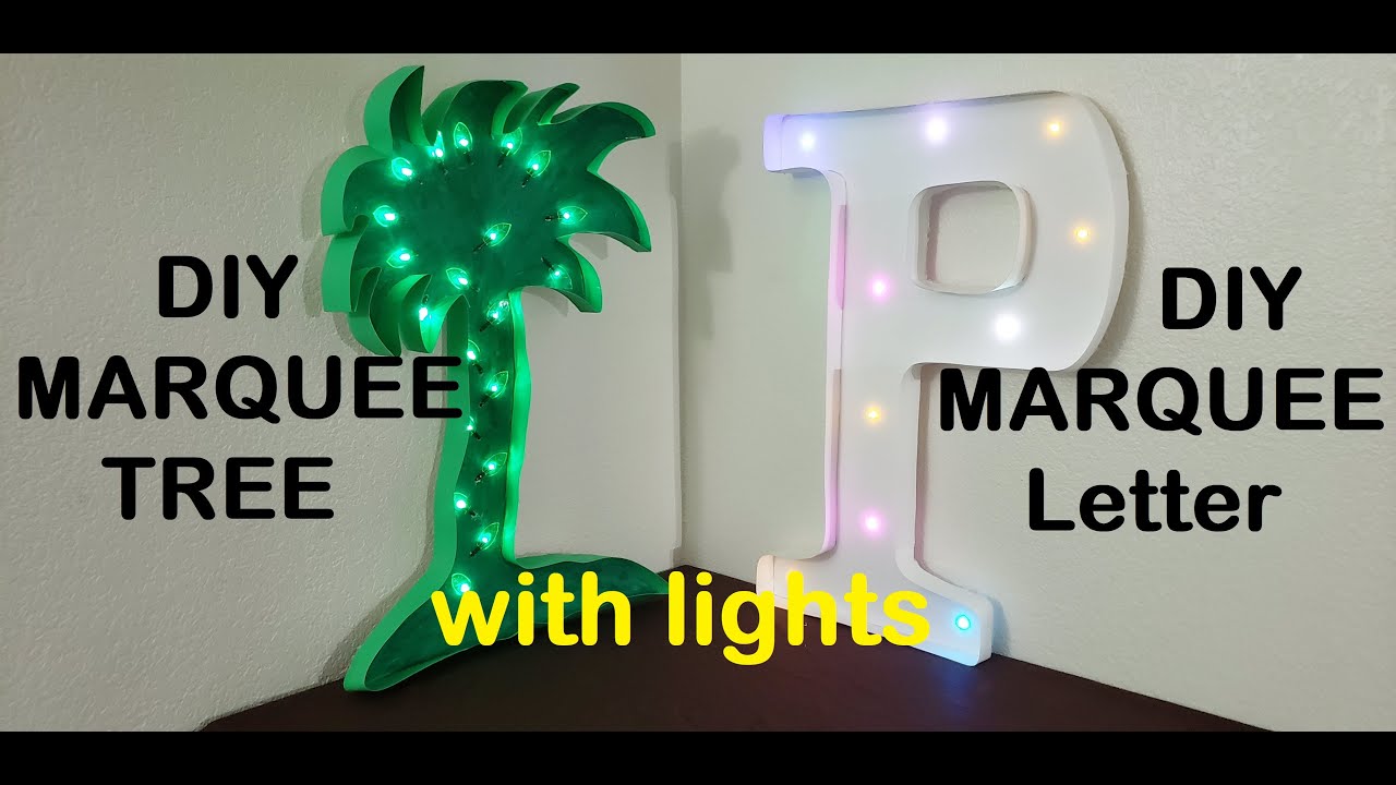 How to make Marquee Letter & Tree with lights |DIY Marquee letter and tree with lights full tutorial