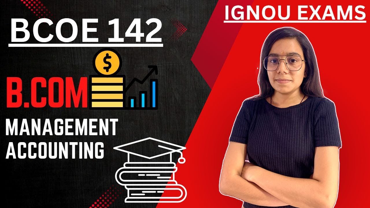 BCOE 142 |MANAGEMENT ACCOUNTING| NUMERICAL QUESTION | MARATHON IGNOU WALAY SARAS MAM