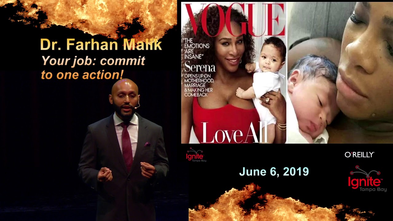 Ignite Tampa Bay 2019: Dr. Farhan Malik - Your job: Commit to just one action!